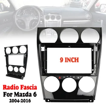 9-дюймовая панель автомобильного радиоприемника для Mazda 6 2004-2016 Панель приборной панели DVD Рамка Безель Комплект для установки отделки приборной панели