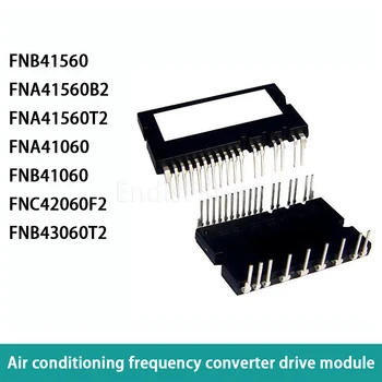 FNB41560 FNA41560B2 FNA41560T2 FNA41060 FNB41060 FNC42060F2 FNB43060T2 Преобразователь частоты кондиционера IGBT модуль питания
