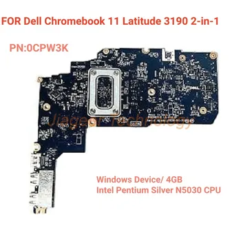 Оригинальная Материнская плата для ноутбука Dell Latitude 3190 2-в-1 Chromebook Pentium Silver N5030 4GB 0CPW3K 100% Протестирована в порядке